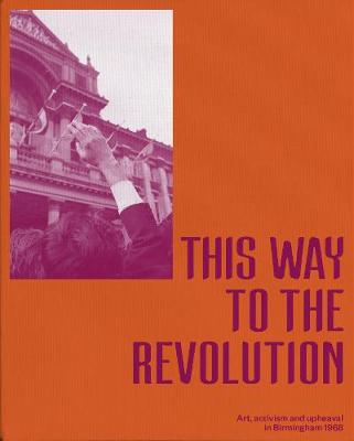 Book cover for This Way To The Revolution
