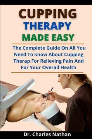 Cover of Cupping Therapy Made Easy