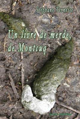 Book cover for Un livre de merde, de Montcuq