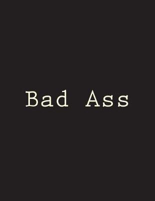 Cover of Bad Ass