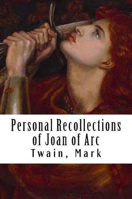 Book cover for Personal Recollections of Joan of Arc