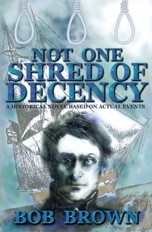 Book cover for Not One Shred of Decency