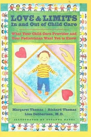 Cover of Love and Limits In and Out of Child Care