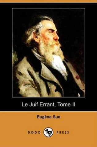 Cover of Le Juif Errant, Tome II (Dodo Press)