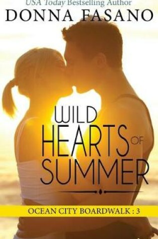 Cover of Wild Hearts of Summer (Ocean City Boardwalk Series, Book 3)