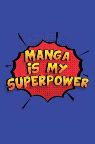 Cover of Manga Is My Superpower