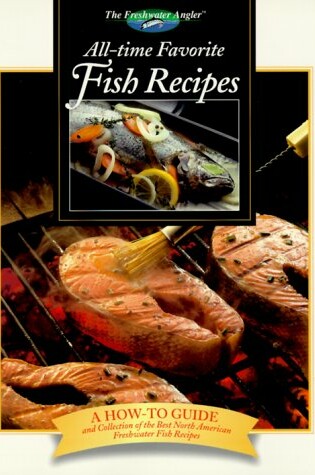 Cover of All-Time Favorite Fish Recipes