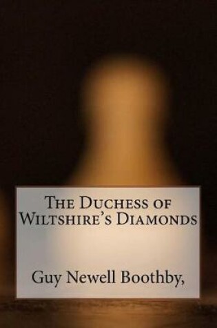 Cover of The Duchess of Wiltshire's Diamonds