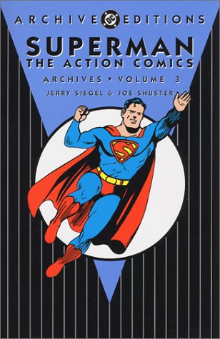 Book cover for Superman Action Comics Archives HC Vol 03