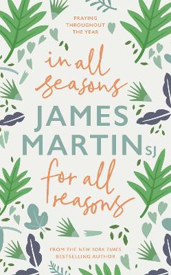 Book cover for In All Seasons, For All Reasons