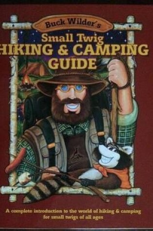 Cover of Small Twig Hiking & Camping Gd