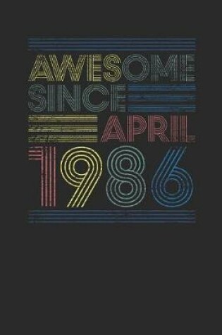 Cover of Awesome Since April 1986