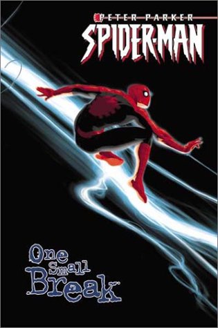 Book cover for Peter Parker Spider-Man Volume 2: One Small Break Tpb