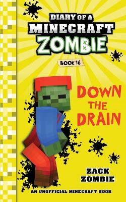 Cover of Diary of a Minecraft Zombie Book 16