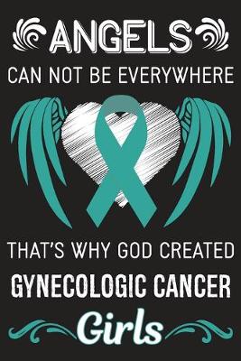 Book cover for God Created Gynecologic Cancer Girls