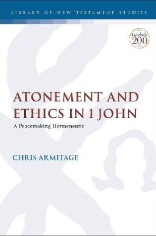 Cover of Atonement and Ethics in 1 John