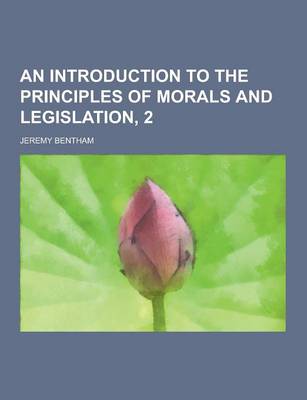 Book cover for An Introduction to the Principles of Morals and Legislation, 2