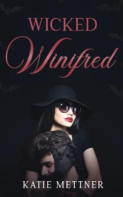 Book cover for Wicked Winifred