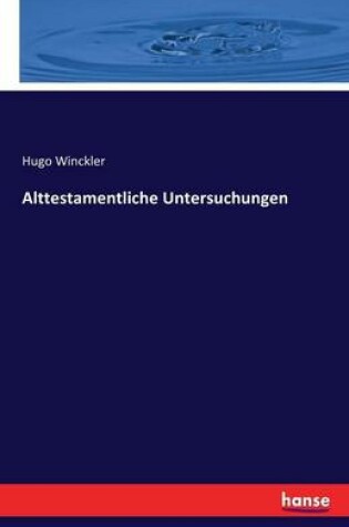 Cover of Alttestamentliche Untersuchungen