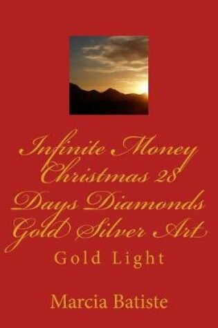 Cover of Infinite Money Christmas 28 Days Diamonds Gold Silver Art