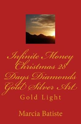 Book cover for Infinite Money Christmas 28 Days Diamonds Gold Silver Art