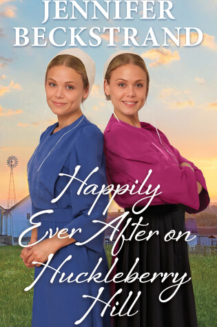 Cover of Happily Ever After on Huckleberry Hill