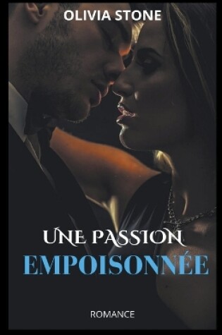 Cover of Une passion empoisonnée