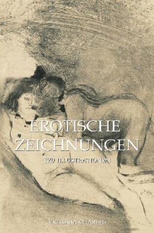 Cover of Erotische Zeichnungen 120 illustrationen