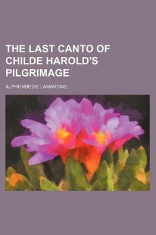 Cover of The Last Canto of Childe Harold's Pilgrimage