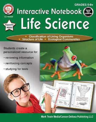Book cover for Interactive Notebook: Life Science, Grades 5 - 8