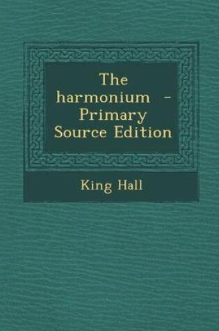 Cover of The Harmonium - Primary Source Edition