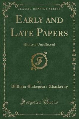 Cover of Early and Late Papers