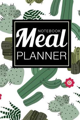 Book cover for Meal Planner Notebook