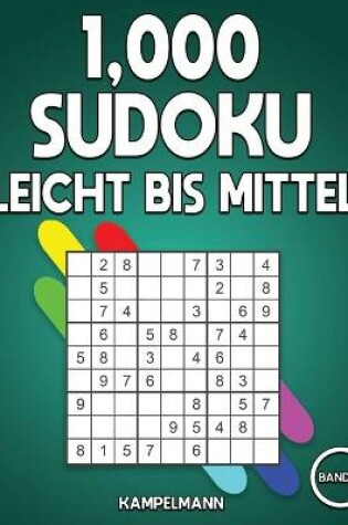 Cover of 1,000 Sudoku Leicht bis Mittel