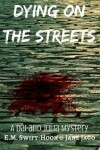 Book cover for Dying on the Streets