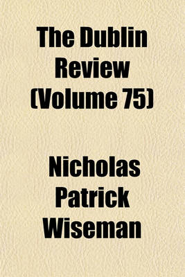 Book cover for The Dublin Review (Volume 75)