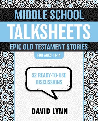 Book cover for Middle School TalkSheets, Epic Old Testament Stories