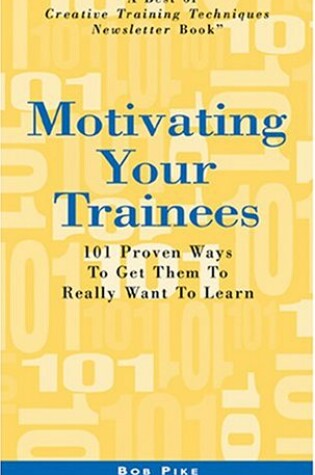 Cover of Motivating Your Trainees