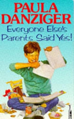 Book cover for Everyone Else's Parents Said Yes!