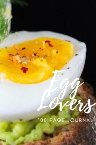 Cover of Egg Lovers 100 page Journal