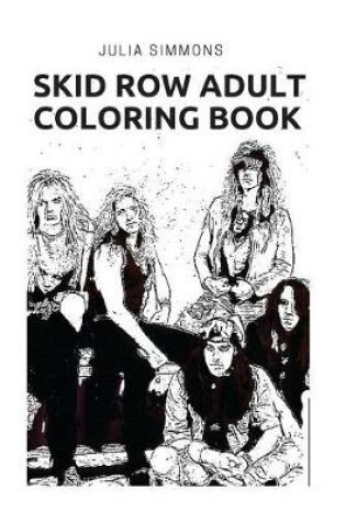 Cover of Skid Row Adult Coloring Book