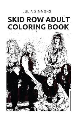 Book cover for Skid Row Adult Coloring Book