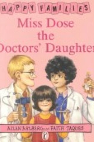 Cover of Miss Dose the Doctor's Daughter