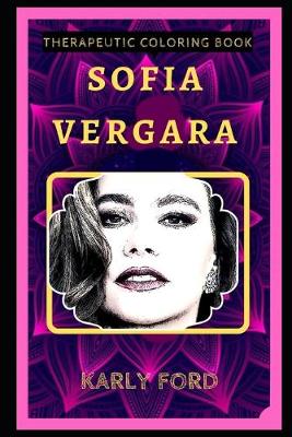 Book cover for Sofia Vergara Therapeutic Coloring Book