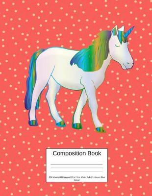 Cover of Composition Book 200 Sheets/400 Pages/8.5 X 11 In. Wide Ruled/ Unicorn Blue Green
