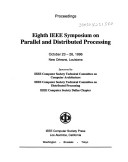 Book cover for Eighth IEEE Symposium on Parallel and Distributed Processing