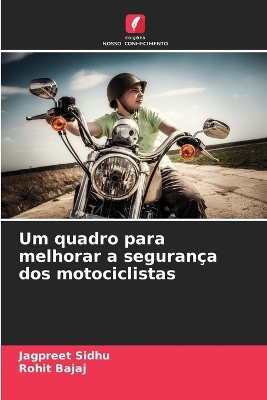 Book cover for Um quadro para melhorar a seguran�a dos motociclistas