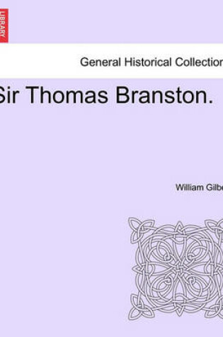 Cover of Sir Thomas Branston.