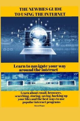 Cover of The newbies guide to using the internet