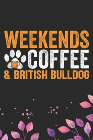 Cover of Weekends Coffee & British Bulldog